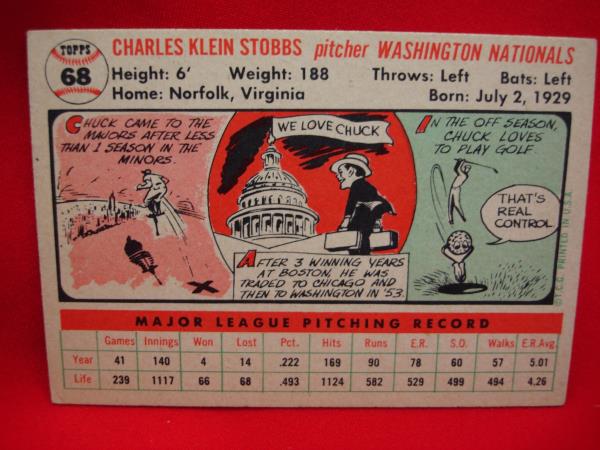 1956 Topps Baseball Card #68 Chuck Stobbs Washington Nationals Vintage Pitcher