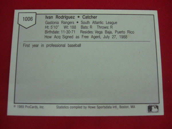 1989 ProCards Ivan Rodriguez Gastonia Rangers Rookie Card #1006 MiLB Baseball Card